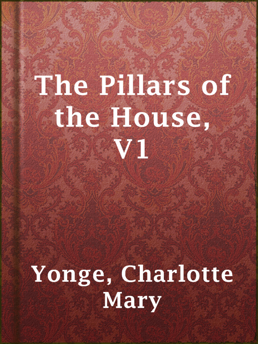 Cover image for The Pillars of the House, V1